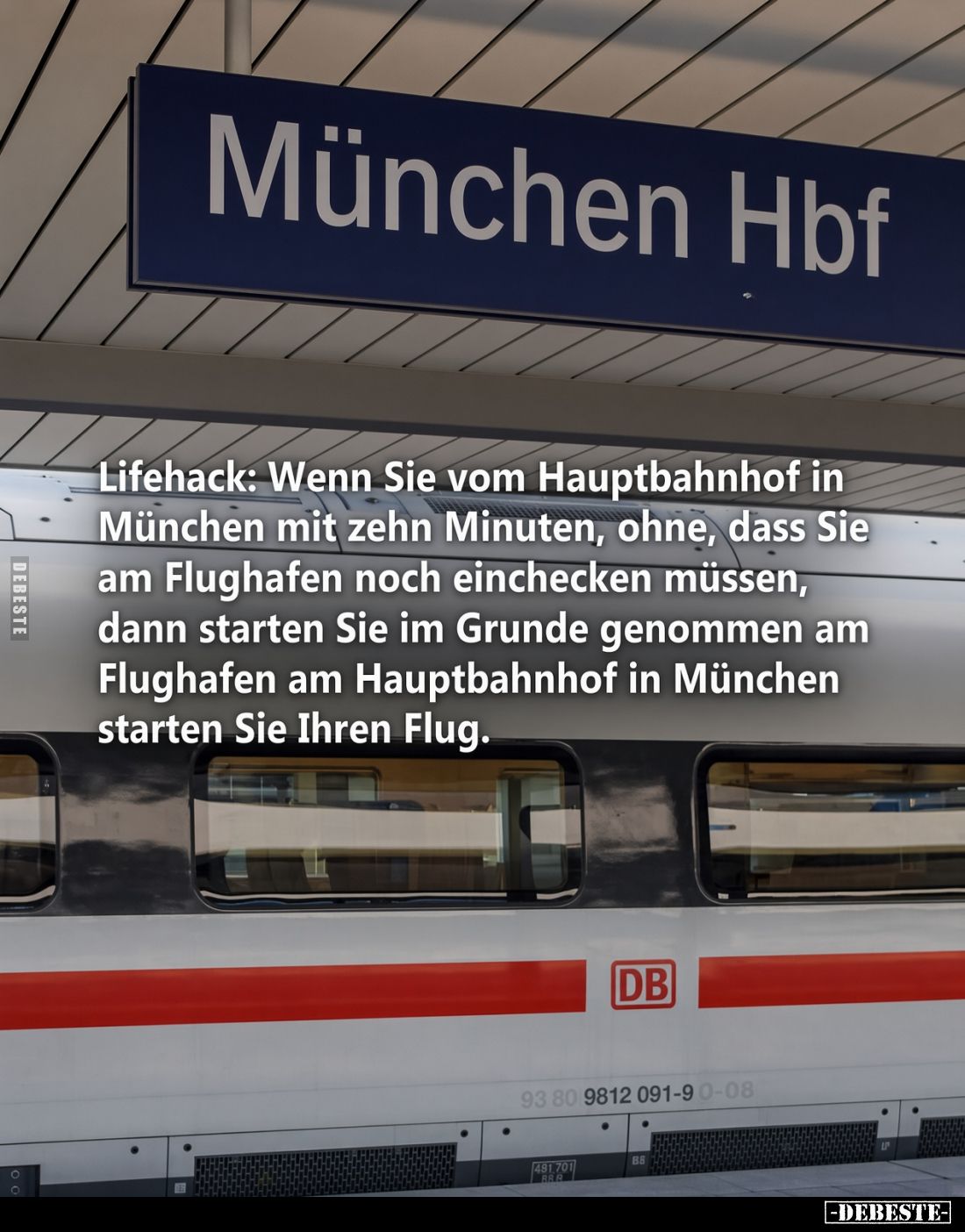 Lifehack: Wenn Sie vom Hauptbahnhof in München mit zehn.. - Lustige Bilder | DEBESTE.de
