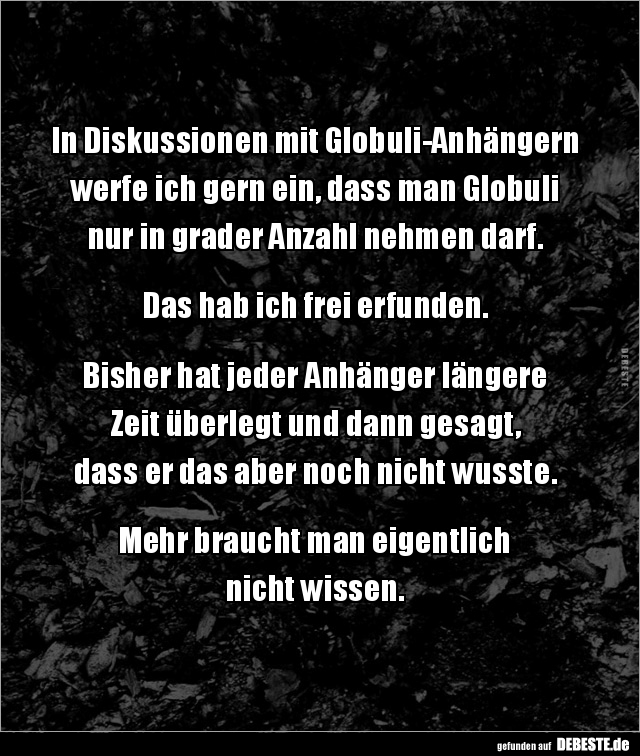 In Diskussionen mit Globuli-Anhängern werfe ich gern... - Lustige Bilder | DEBESTE.de
