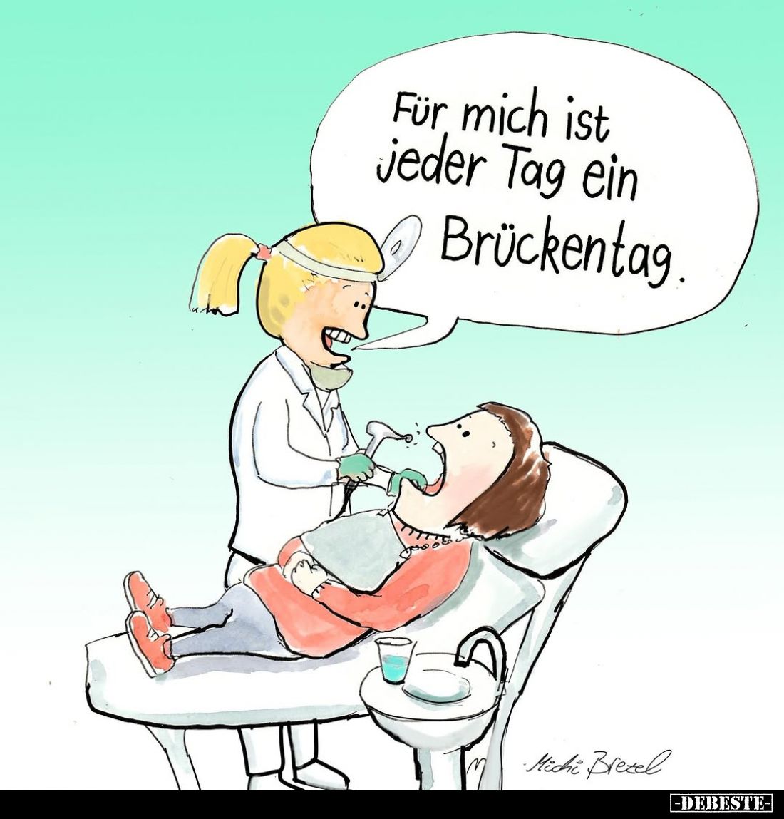 Für mich ist jeder Tag ein Brückentag.