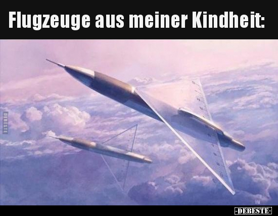 Flugzeuge aus meiner Kindheit.. - Lustige Bilder | DEBESTE.de