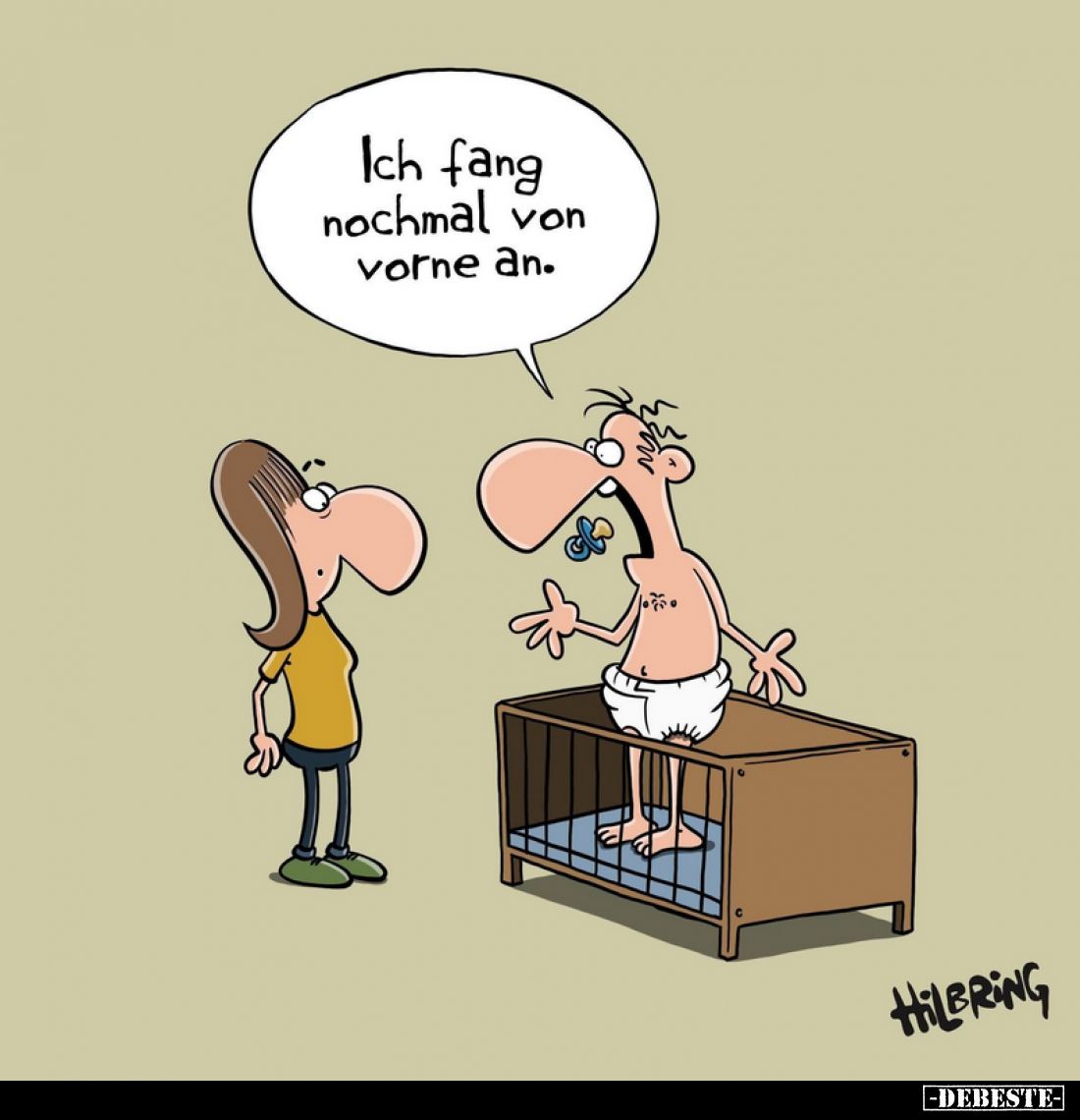 Ich fang nochmal von vorne an.