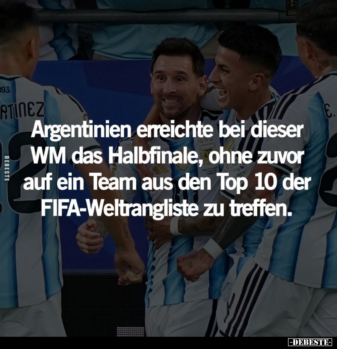 Argentinien erreichte bei dieser WM das Halbfinale, ohne zuvor auf ein Team aus den Top 10 der FIFA-Weltrangliste zu treffen.