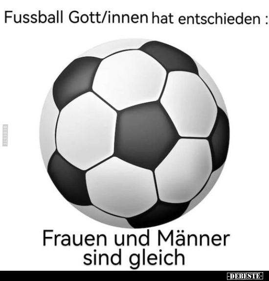 Fussball Gott/innen hat entschieden:.. - Lustige Bilder | DEBESTE.de