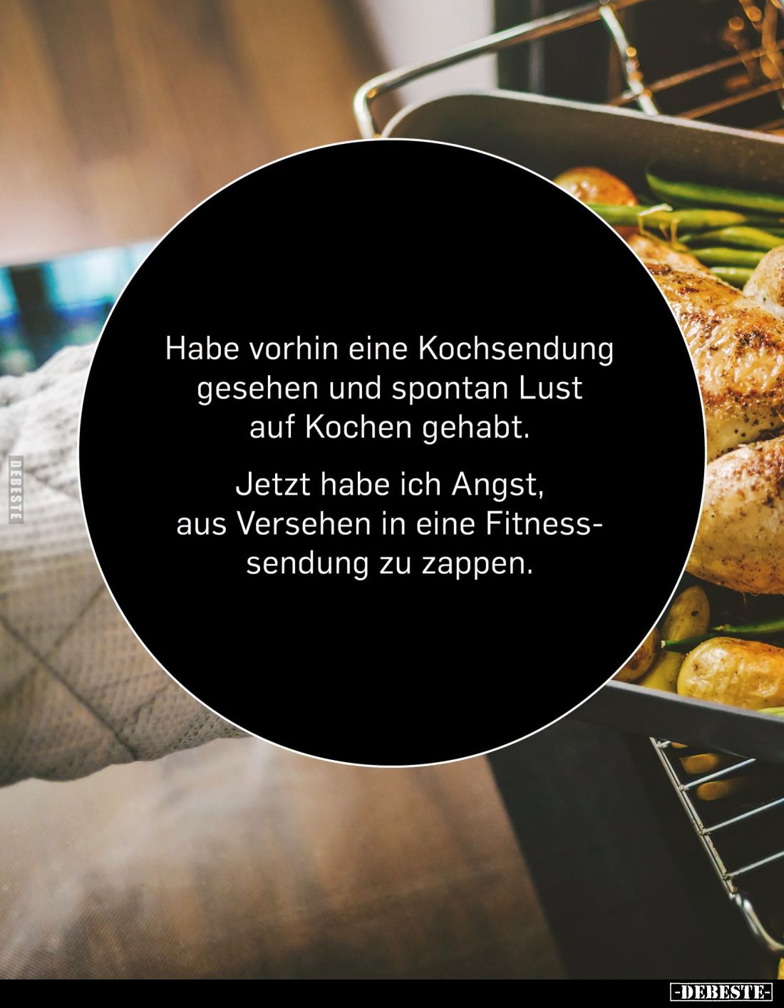 Habe vorhin eine Kochsendung gesehen und spontan Lust auf Kochen gehabt.
Jetzt habe ich Angst, aus Versehen in eine Fitnesss...
