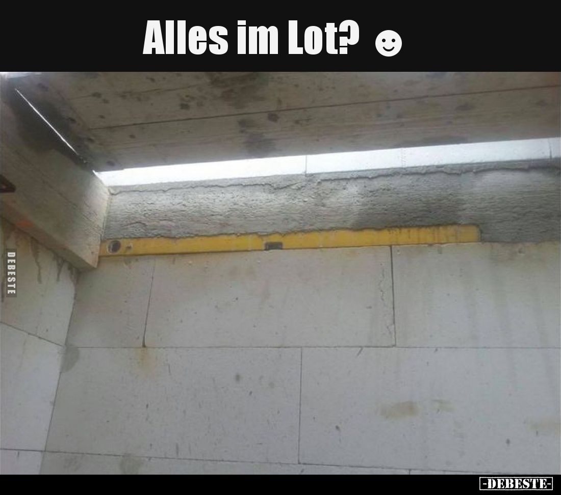 Alles im Lot?