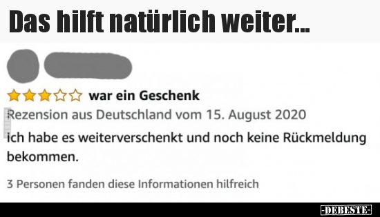 Das hilft natürlich weiter...