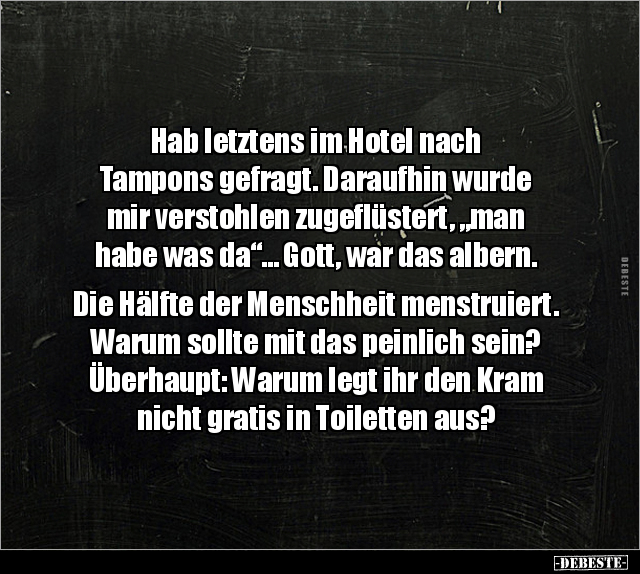Hab letztens im Hotel nach Tampons gefragt... - Lustige Bilder | DEBESTE.de