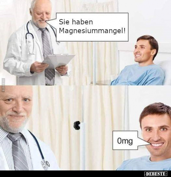 Sie haben Magnesiummangel!.. - Lustige Bilder | DEBESTE.de