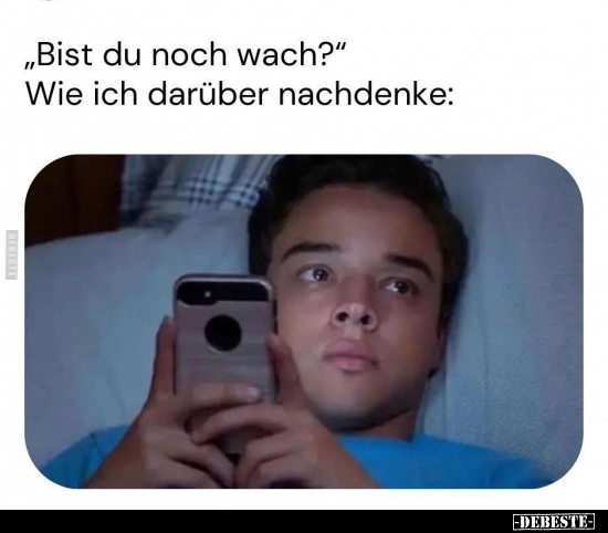 "Bist du noch wach?".. - Lustige Bilder | DEBESTE.de