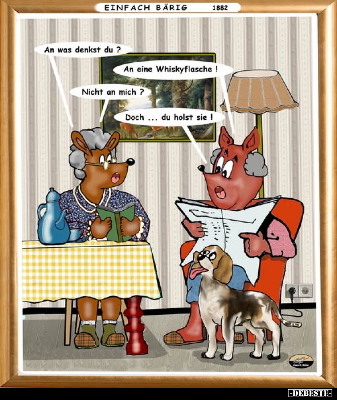 An was denkst du?
-
An eine Whiskyflasche !
-
Nicht an mich ?
-
Doch du holst sie !