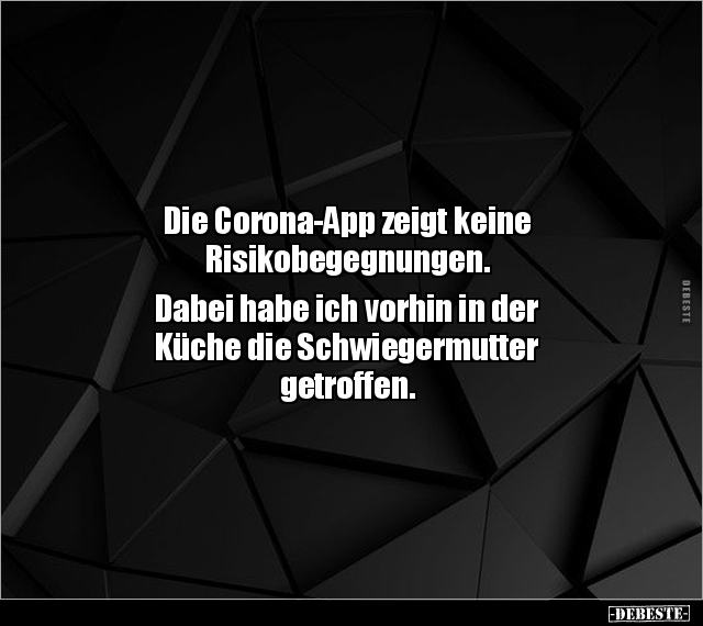 Die Corona-App zeigt keine Risikobegegnungen... - Lustige Bilder | DEBESTE.de