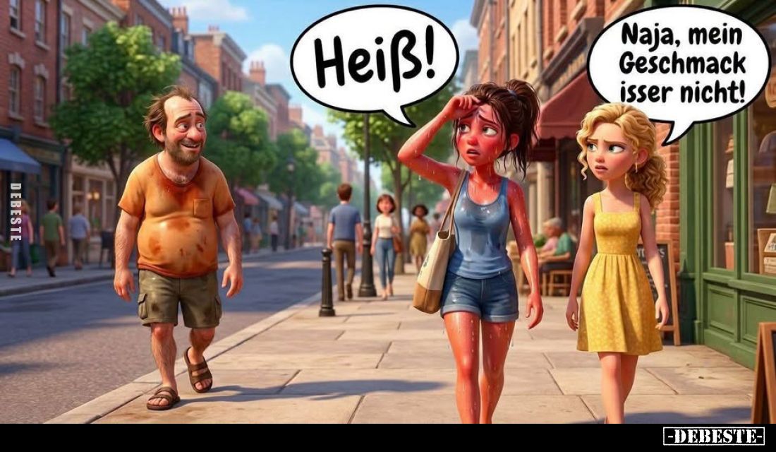 Heiß!
-
Naja, mein Geschmack isser nicht!