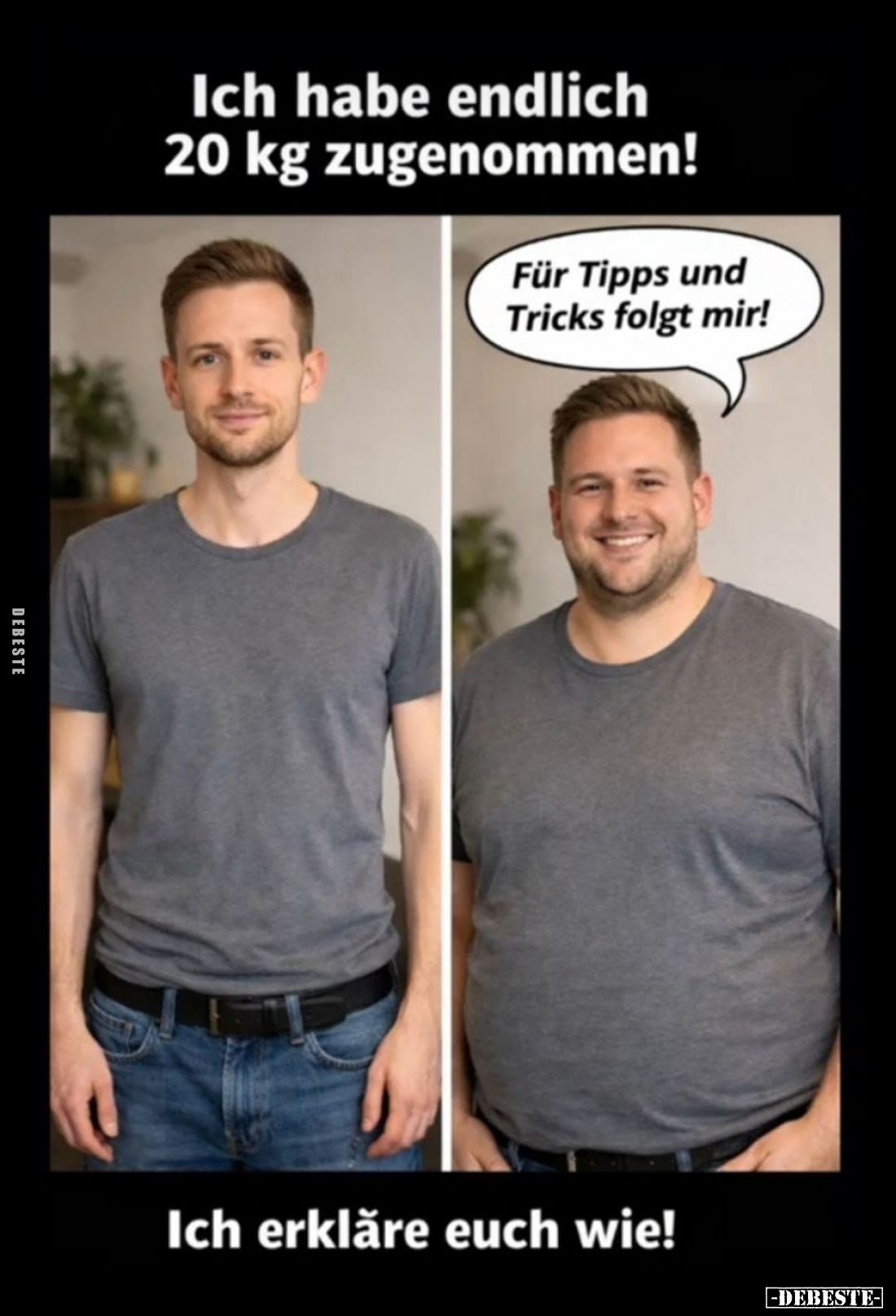 Ich habe endlich 20 kg zugenommen!
Für Tipps und Tricks folgt mir!
Ich erkläre euch wie!