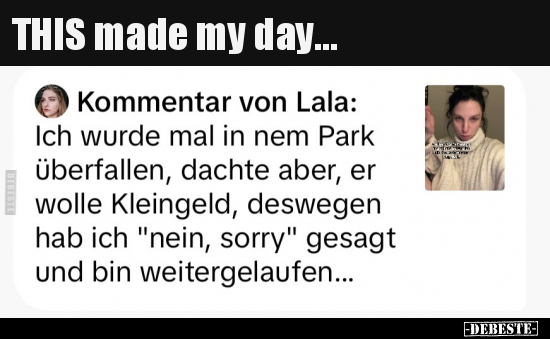 THIS made my day... - Lustige Bilder | DEBESTE.de