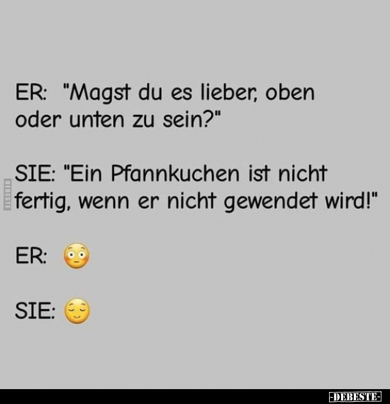 ER: "Magst du es lieber, oben oder unten zu sein?".. - Lustige Bilder | DEBESTE.de