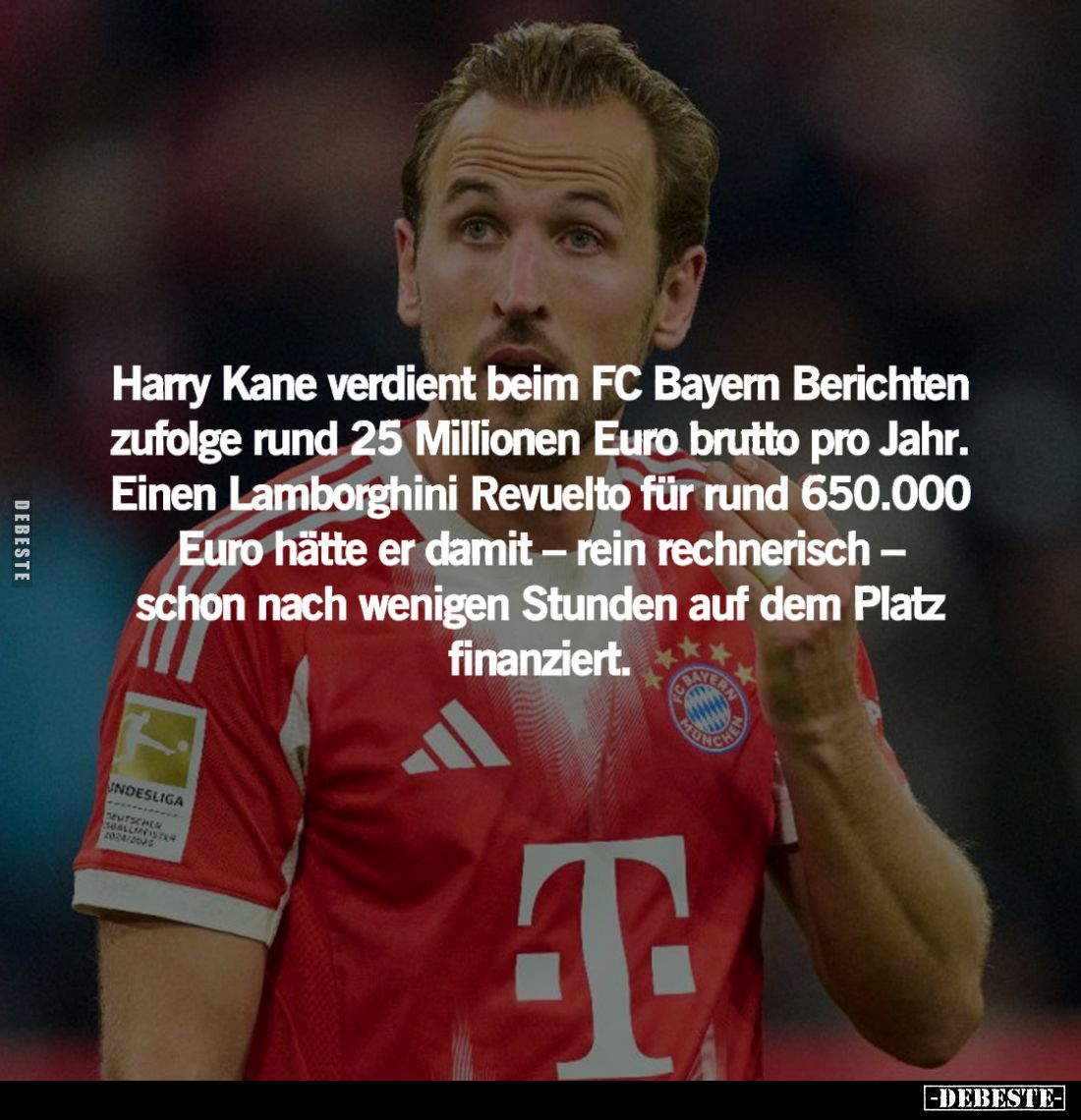 Harry Kane verdient beim FC Bayern Berichten zufolge rund 25 Millionen Euro brutto pro Jahr.
Einen Lamborghini Revuelto für ...