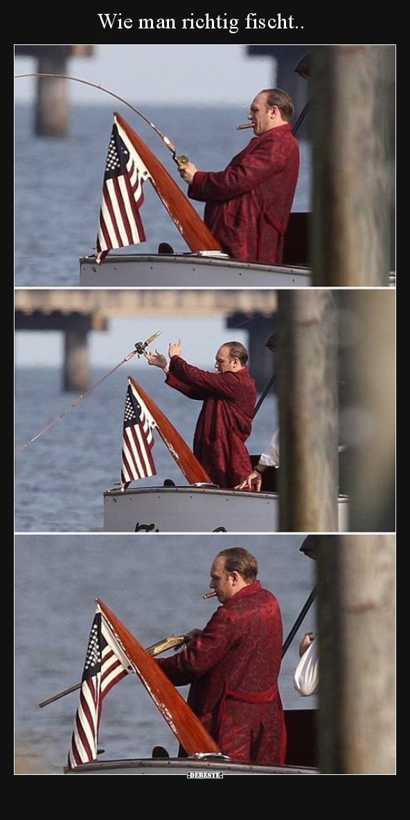 Wie man richtig fischt..