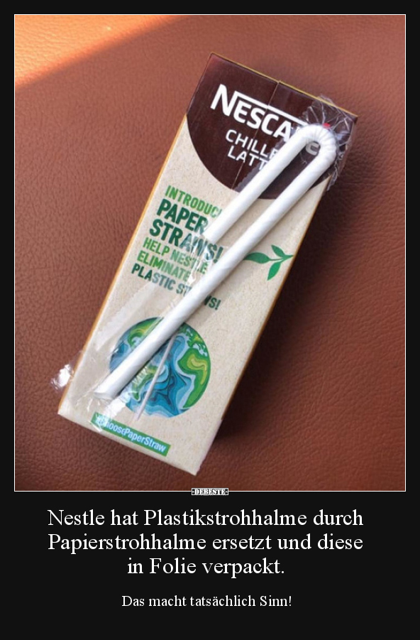 Nestle hat Plastikstrohhalme durch Papierstrohhalme.. - Lustige Bilder | DEBESTE.de