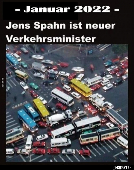- Januar 2022 - Jens Spahn ist neuer Verkehrsminister.. - Lustige Bilder | DEBESTE.de