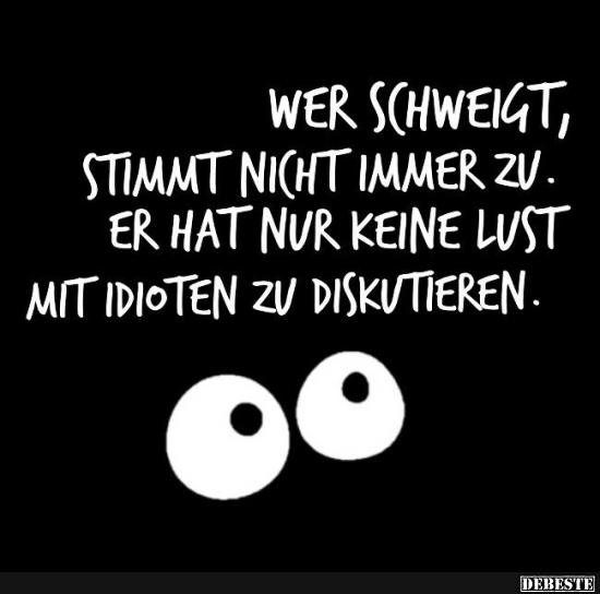 Wer schweigt stimmt nicht immer zu..