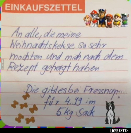 An alle, die meine Weihnachtskekse.. - Lustige Bilder | DEBESTE.de