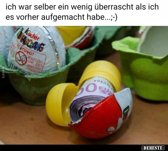 Ich war selber ein wenig überrascht als ich es vorher..
