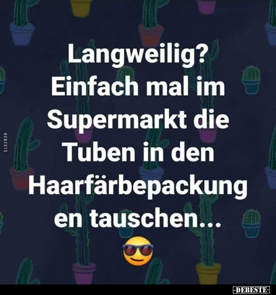 Langweilig? Einfach mal im Supermarkt die Tuben.. - Lustige Bilder | DEBESTE.de