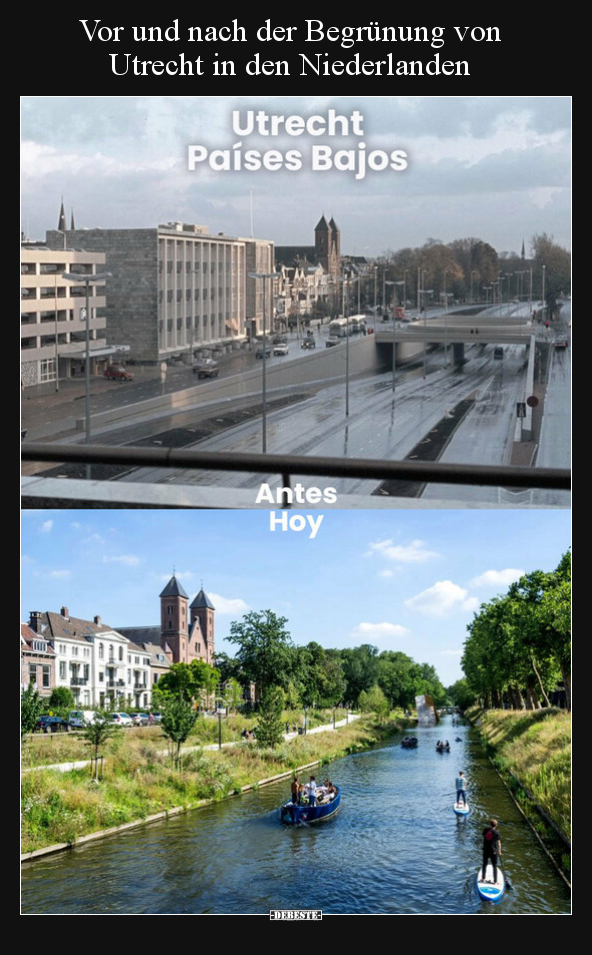 Vor und nach der Begrünung von Utrecht in den Niederlanden