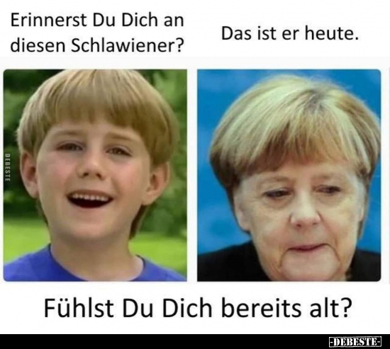 Erinnerst Du Dich an diesen Schlawiener?..