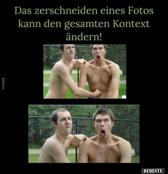 Das zerschneiden eines Fotos kann.. - Lustige Bilder | DEBESTE.de