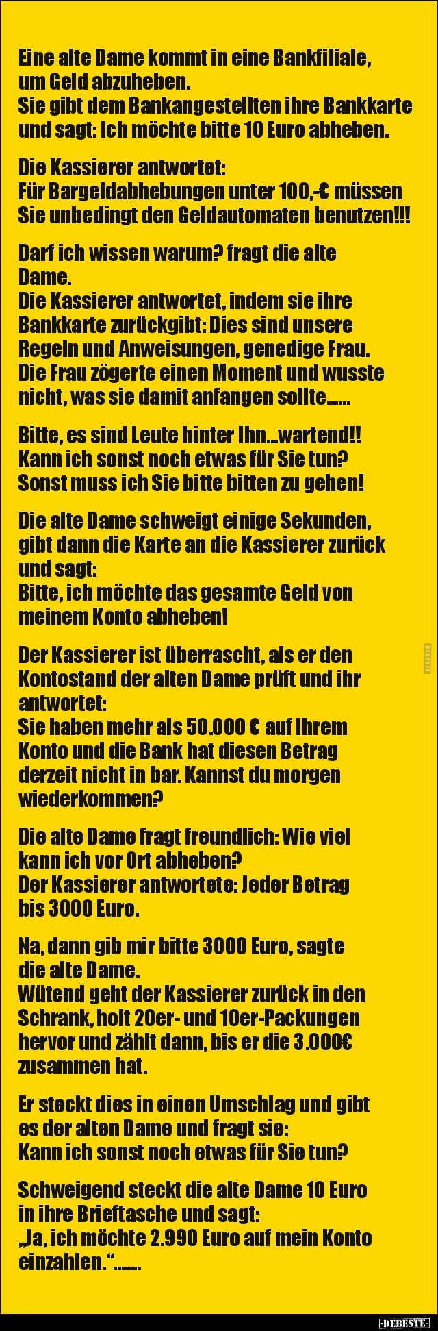 Eine alte Dame kommt in eine Bankfiliale, um Geld.. - Lustige Bilder | DEBESTE.de