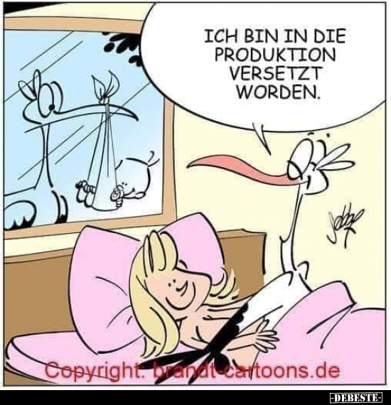 Ich bin in die Produktion versetzt worden.