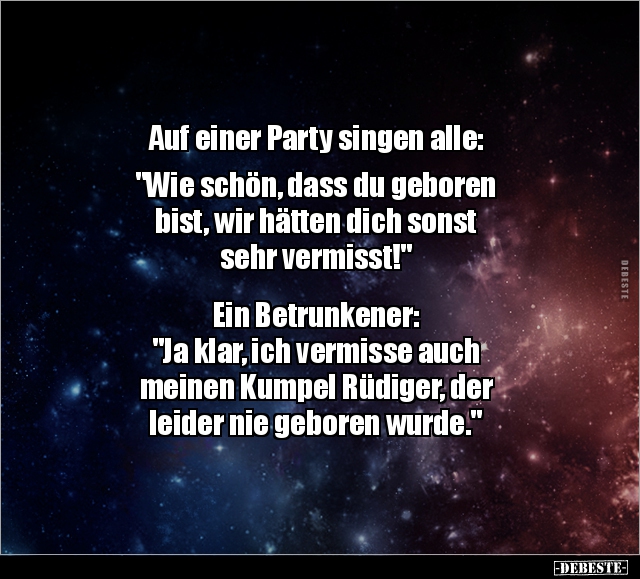 Auf einer Party singen alle: "Wie schön, dass du geboren.." - Lustige Bilder | DEBESTE.de
