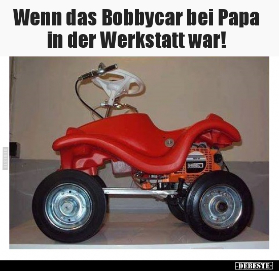 Lustige Bilder zum Thema: Wenn, Papa, Werkstatt