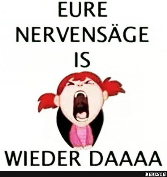 Eure Nervensäge ist wieder daaaa.. - Lustige Bilder | DEBESTE.de