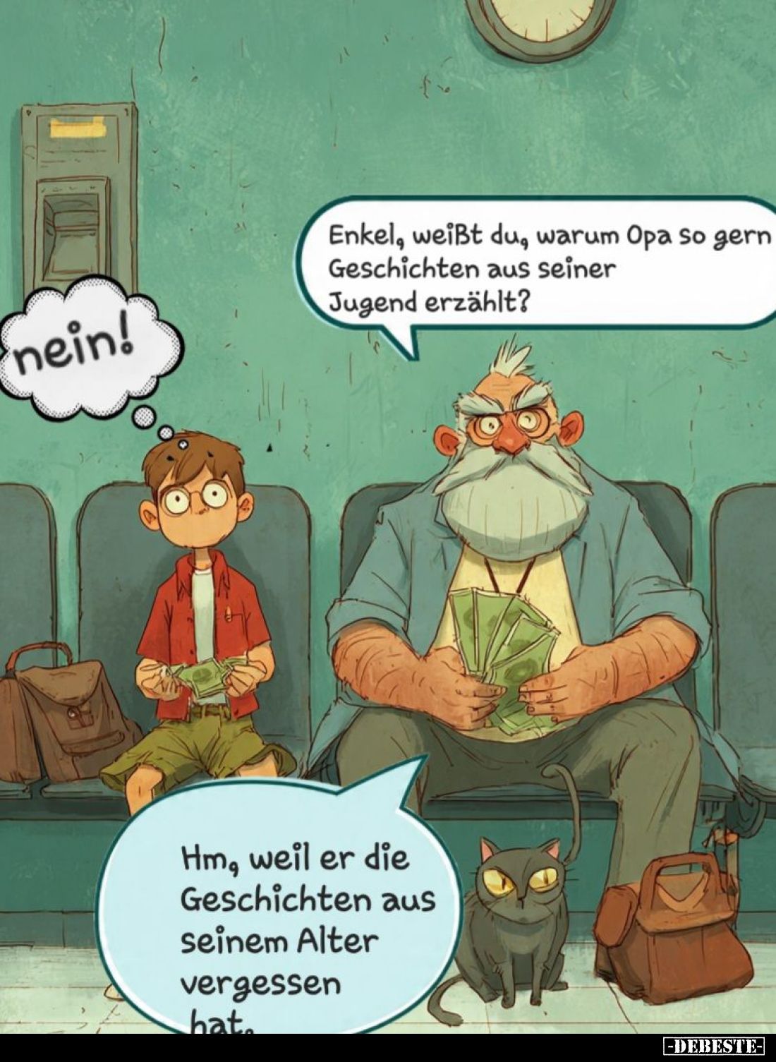 Enkel, weißt du, warum Opa so gern Geschichten aus seiner Jugend erzählt? -Nein! -
Hm, weil er die Geschichten aus seinem Al...