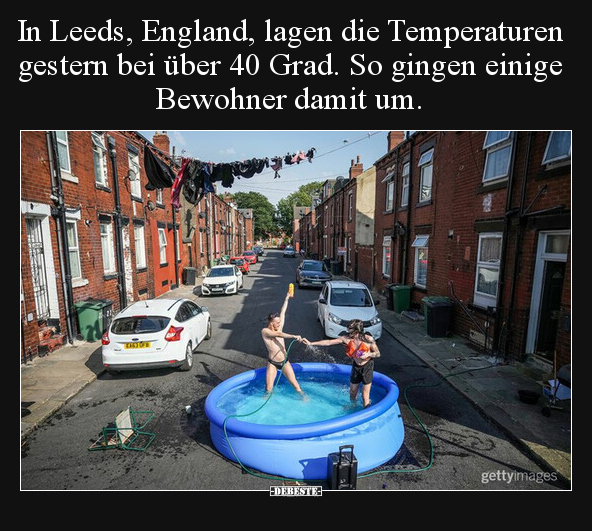 In Leeds, England, lagen die Temperaturen gestern bei über.. - Lustige Bilder | DEBESTE.de