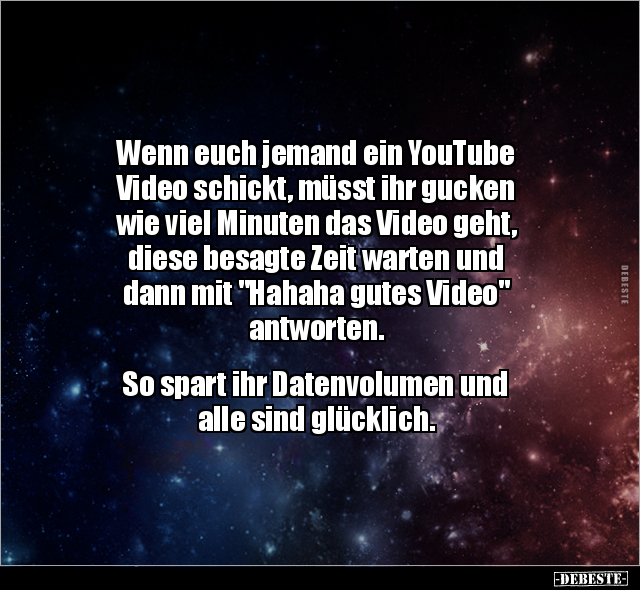 Wenn euch jemand ein YouTube Video schickt.. - Lustige Bilder | DEBESTE.de