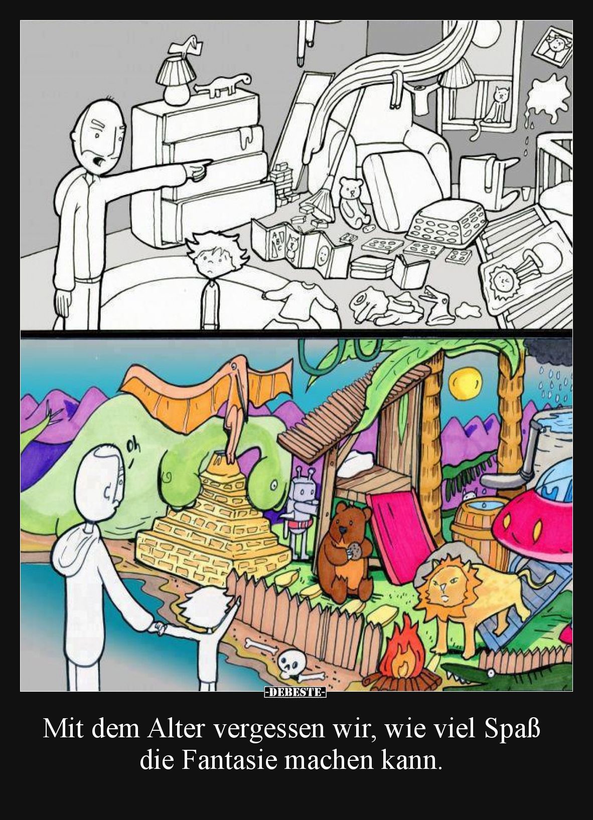 Mit dem Alter vergessen wir, wie viel Spaß die Fantasie.. - Lustige Bilder | DEBESTE.de