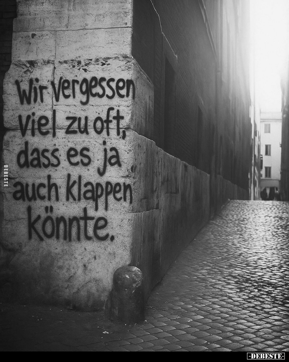 Wir vergessen viel zu oft, dass es ja auch klappen könnte.