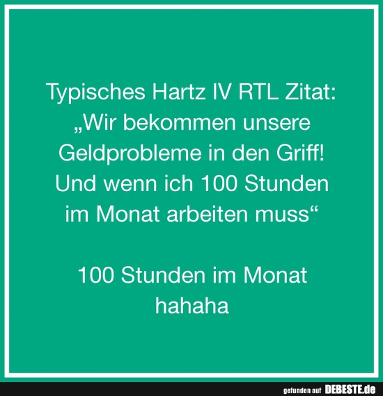 Typisches Hartz IV RTL Zitat.. - Lustige Bilder | DEBESTE.de