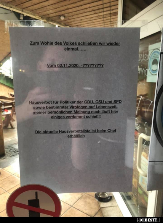 Zum Wohle des Volkes schließen wir wieder einmal...