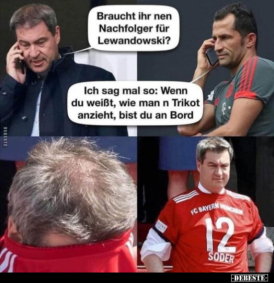 Braucht ihr nen Nachfolger für Lewandowski?.. - Lustige Bilder | DEBESTE.de