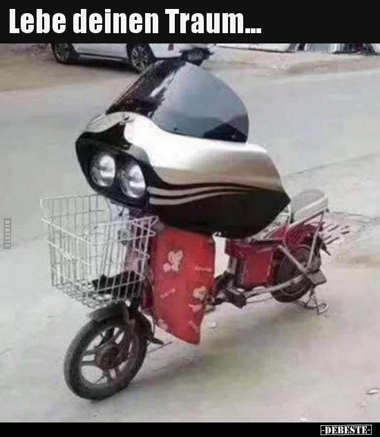 Lebe deinen Traum...