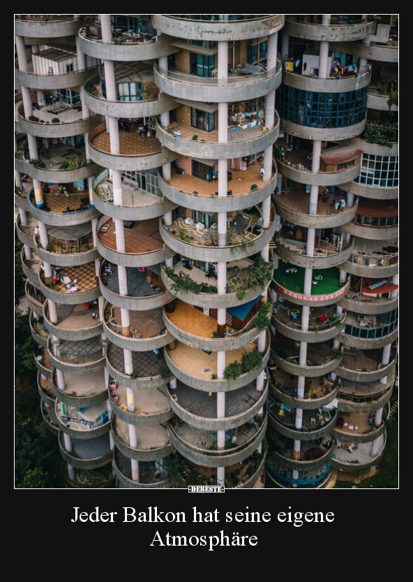 Jeder Balkon hat seine eigene Atmosphäre.. - Lustige Bilder | DEBESTE.de