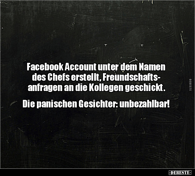 Facebook Account unter dem Namen des Chefs erstellt.. - Lustige Bilder | DEBESTE.de