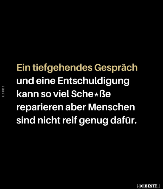 Ein tiefgehendes Gespräch und eine Entschuldigung.. - Lustige Bilder | DEBESTE.de