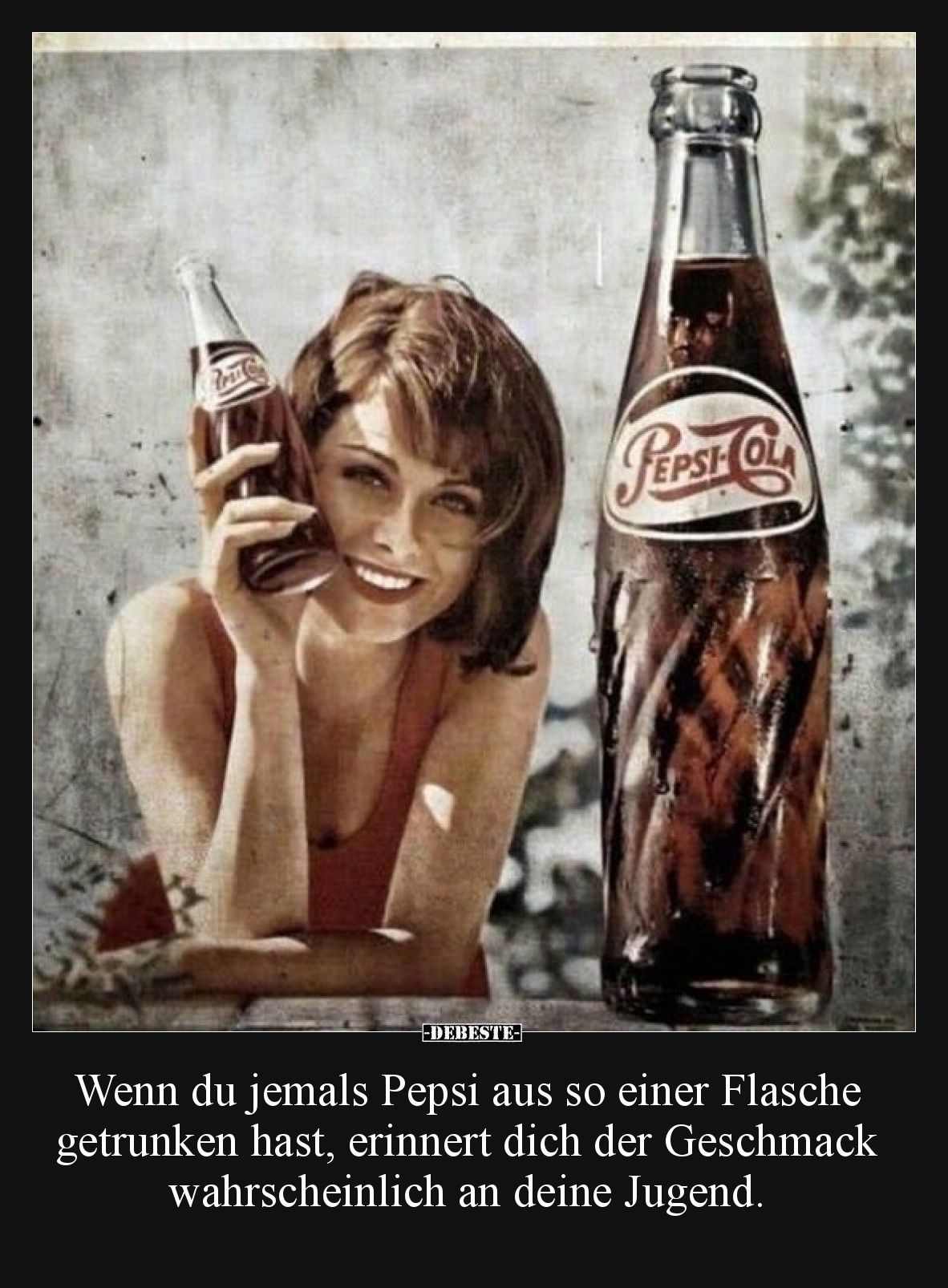 Wenn du jemals Pepsi aus so einer Flasche getrunken hast.. - Lustige Bilder | DEBESTE.de