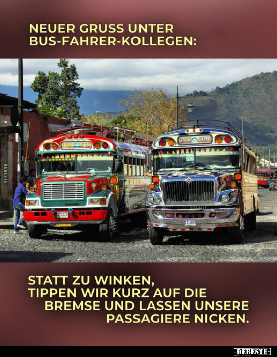Neuer Gruss unter Bus-Fahrer-Kollegen.. - Lustige Bilder | DEBESTE.de