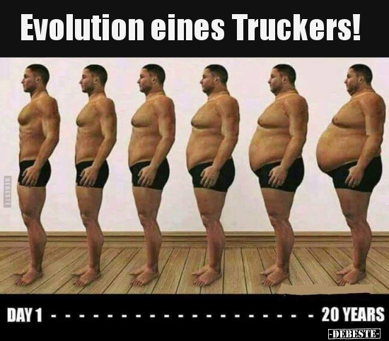 Evolution eines Truckers !.. - Lustige Bilder | DEBESTE.de